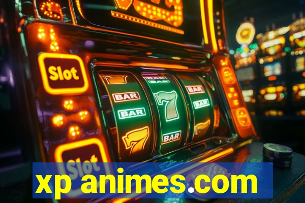 xp animes.com